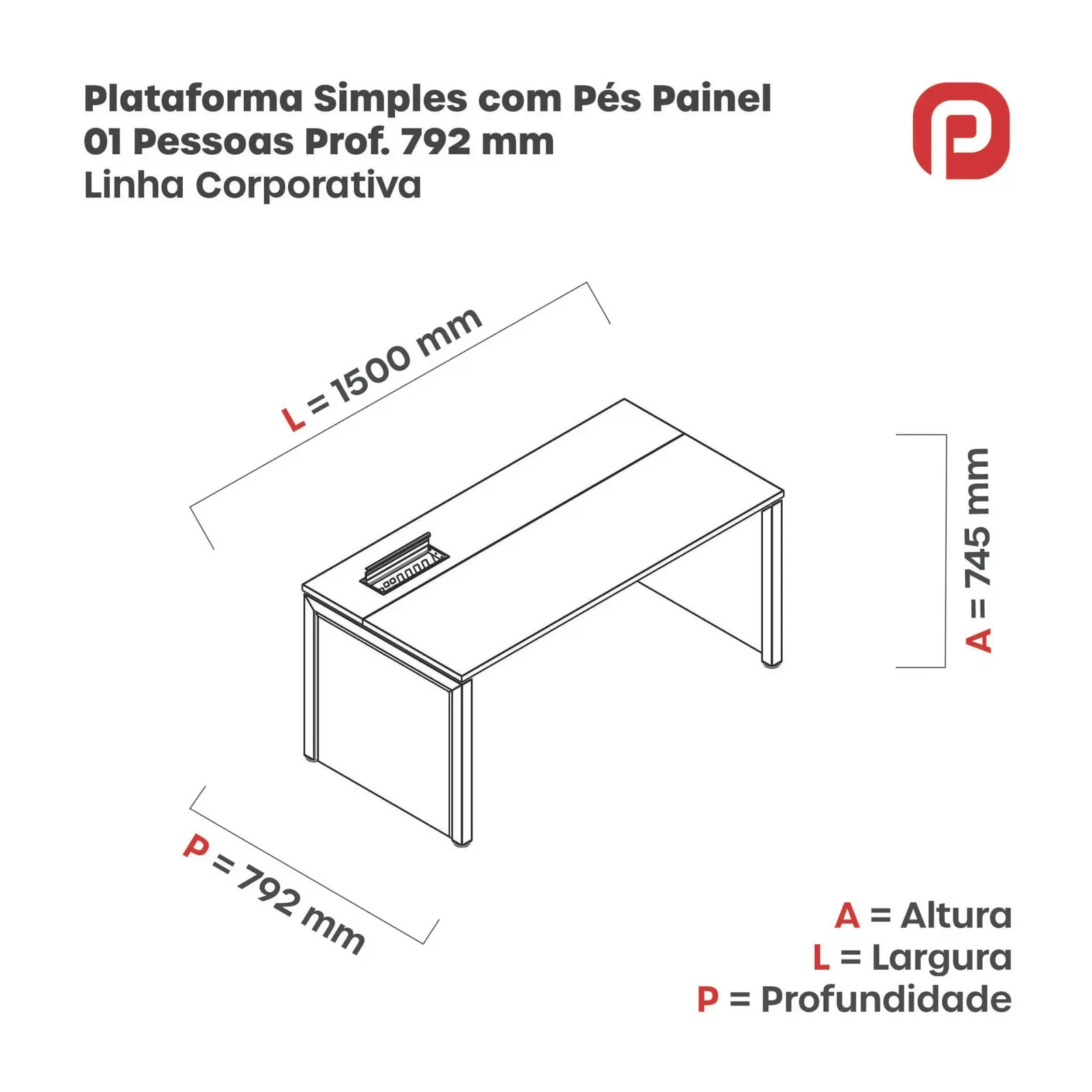 Plataforma Simples Pé Painel 1 lugares 1.5 × 0.792 m